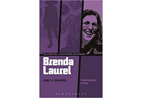 Brenda Laurel: Pioneering Games for Girls Relié