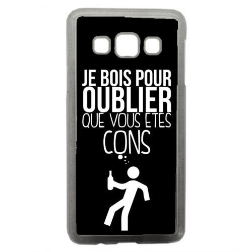 Coque transparente galaxy a7 je bois pour oublier que vous etes con 1