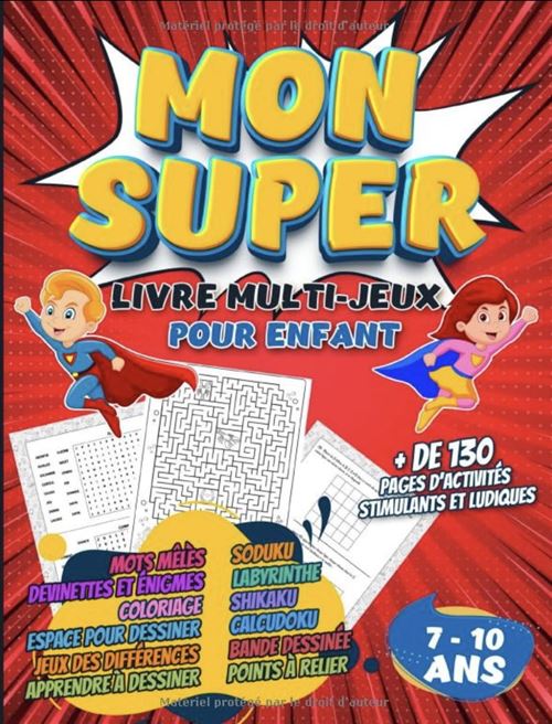 Cahier d'activités multi-jeux pour enfant - 7 à 10 ans - 142 pages - Format A4