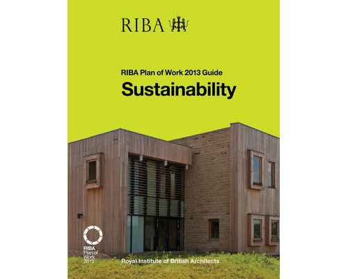 Sustainability: RIBA Plan of Work 2013 Guide (English Edition) Format Kindle