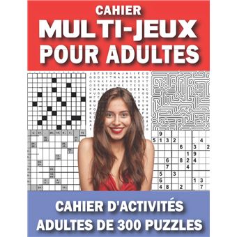 Cahier Multi-jeux pour adultes - Mots Croisés, Mots Mêlés, Sudoku, Labyrinthe, Kakuro, Anagrammes - 180 pages Format A4 - 1