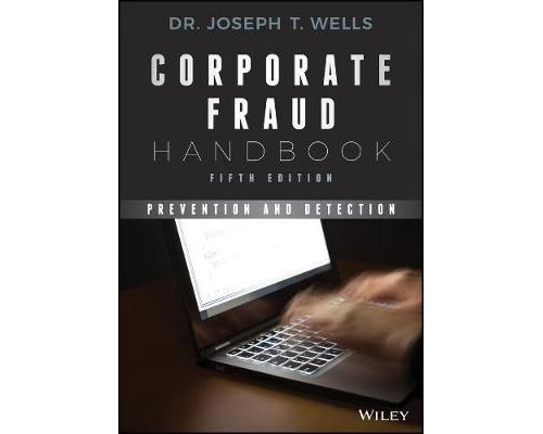 Corporate Fraud Handbook