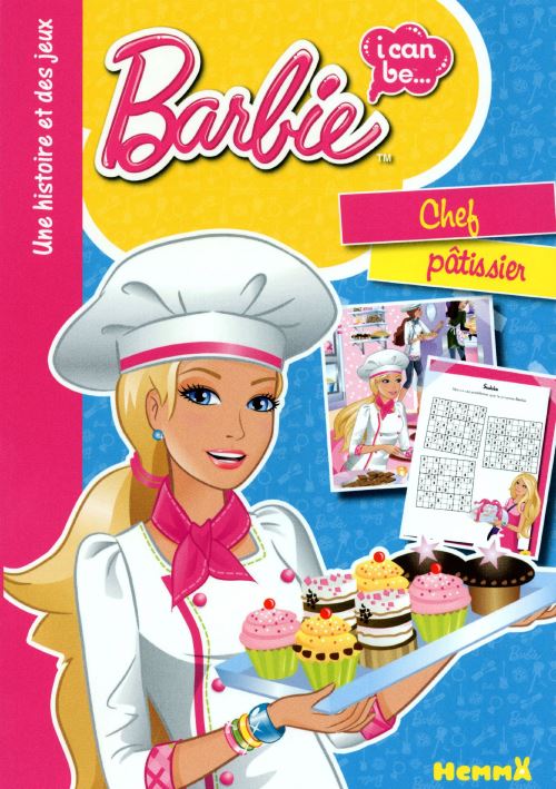 Barbie I Can Be Une Histoire Et Des Jeux Chef Patissier Album
