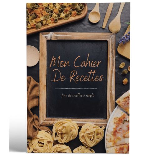 Mon cahier de recettes | Livre de recettes à remplir | Design Ardoise