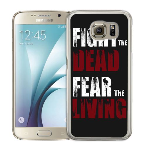 Coque pour Samsung Galaxy S7 walking dead fight the dead fear the living