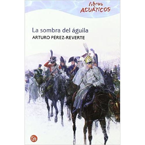 La Sombra De Aguila (Espagnol) Broché – 1 Février 1998