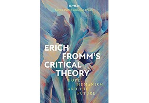 Erich Fromm's Critical Theory: Hope, Humanism, and the Future (English Edition) Format Kindle