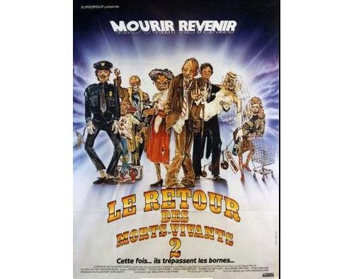Acheter Le Retour des Morts-vivants 2 AFFICHE CINEMA ORIGINALE - 22,99 € Le Retour des Morts-vivants 2 AFFICHE CINEMA ORIGINALE - N/A reconditionné disponible sur Fnac