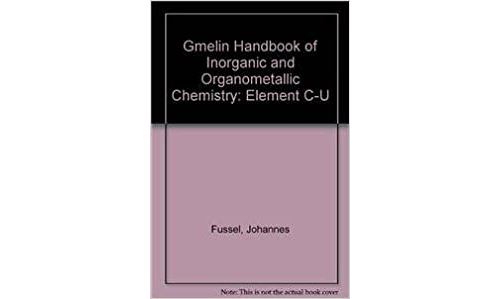 Gmelin Handbook Of Inorganic And Organometallic Chemistry: Element C-U (Anglais) Relié – 31 Décembre 1983