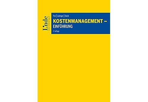 Kostenmanagement - Einführung (Linde Lehrbuch) (German Edition) Format Kindle