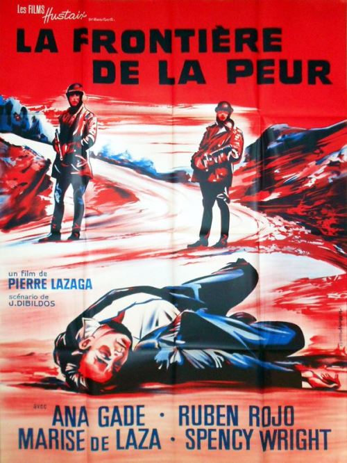 La Frontière De La Peur (La Frontera Del Miedo) AFFICHE CINEMA ORIGINALE