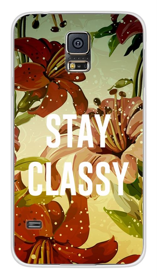 Coque en silicone imprimée compatible Samsung Galaxy S5 Stay classy
