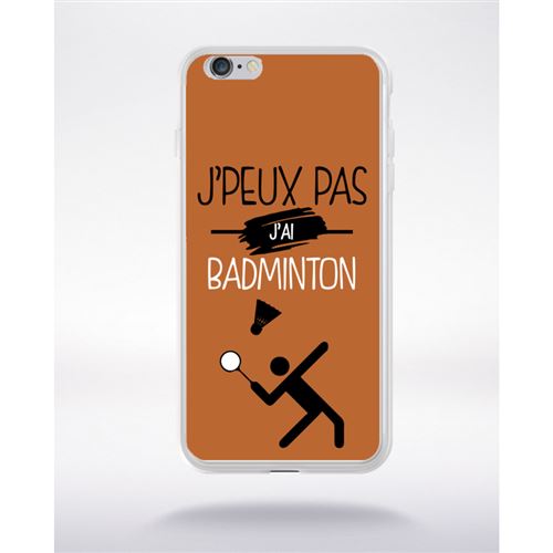 Coque transparente iphone 6 j peux pas j ai badminton 8