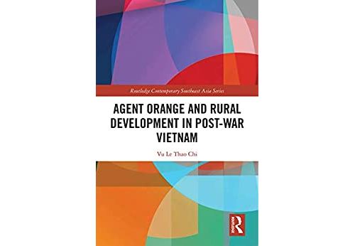 Agent Orange and Rural Development in Post-war Vietnam (Routledge Contemporary Southeast Asia Series) (English Edition) Format Kindle