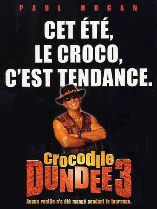 Crocodile Dundee 3 AFFICHE CINEMA ORIGINALE