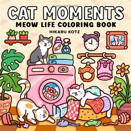 Cat Moments – Livre De Coloriage Chats Pour Adultes Et Ados | 40 Pages, Format Carré 21,6 Cm