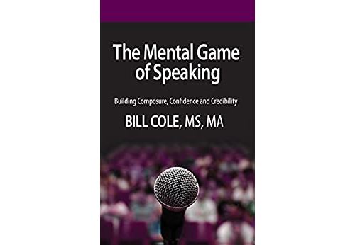 The Mental Game of Speaking: Building Composure, Confidence and Credibility (English Edition) Format Kindle