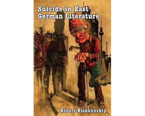 Suicide in East German Literature