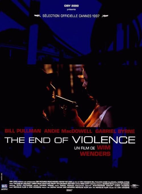 The End Of Violence AFFICHE CINEMA ORIGINALE