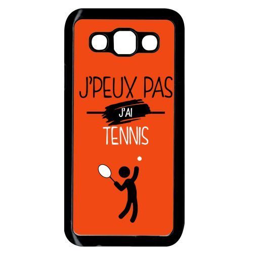 Coque samsung galaxy e5 j peux pas j ai tennis 10