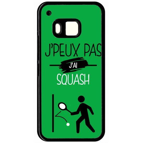 Coque htc m9 j peux pas j ai squash 11