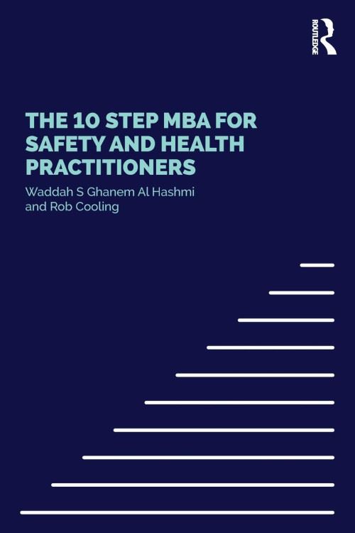 10 Step MBA for Safety and Health Practitioners