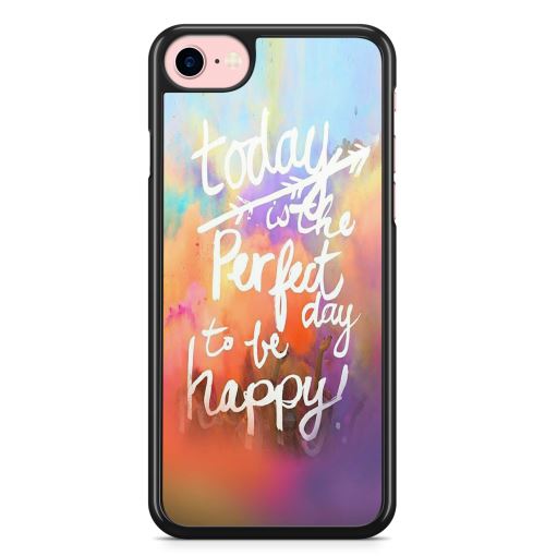 Coque Fifrelin pour iPhone 7 PLUS et iPhone 8 PLUS Today is the perfect day to be happy citation