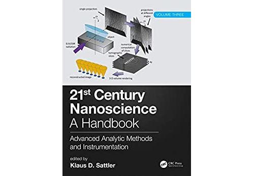 21st Century Nanoscience - A Handbook: Advanced Analytic Methods and Instrumentation (Volume 3) (English Edition) Format Kindle