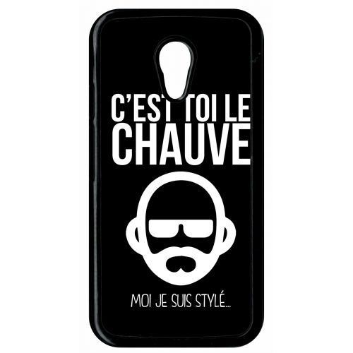 Coque c est toi le chauve moi je suis styl 1 compatible motorola moto g2 transparent