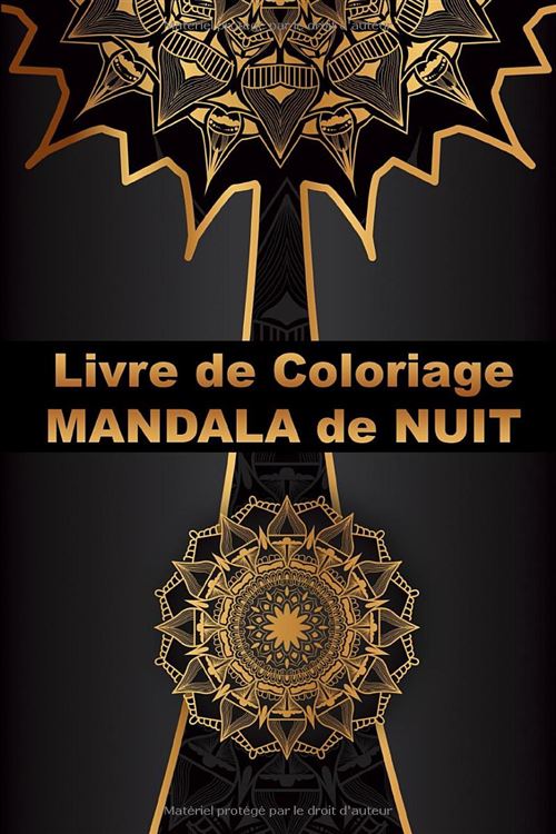 Livre de coloriage Mandala de nuit – 80 mandalas anti-stress, une page par motif, pour adultes et enfants (86 pages)