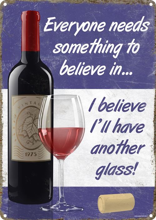 Plaque en métal I Believe I'll Have Another Glass! 40,5 x 30,5 cm