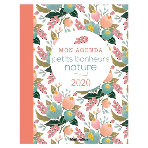 Mon agenda petits bonheurs nature 2020