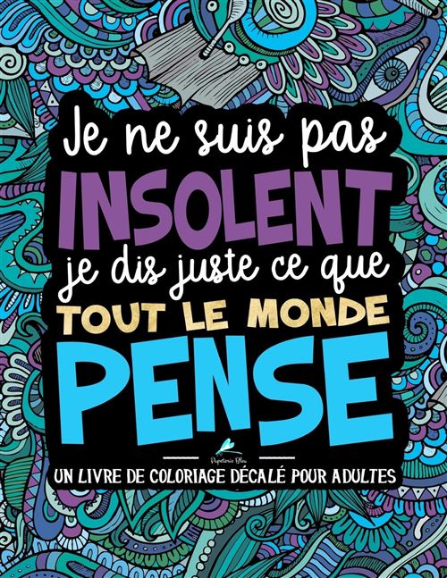 Nlfbp Editions Livre De Coloriage Décalé - Adultes - 76 Pages Format A4