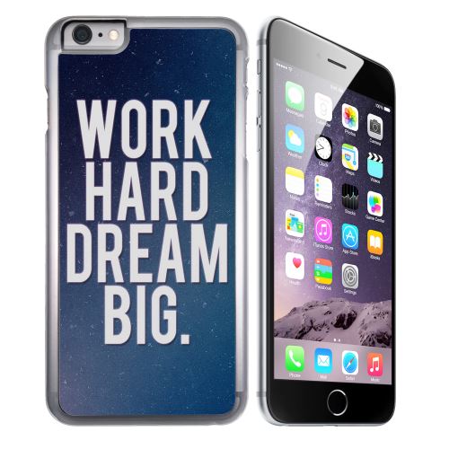 Coque pour iPhone 7 work hard dream big