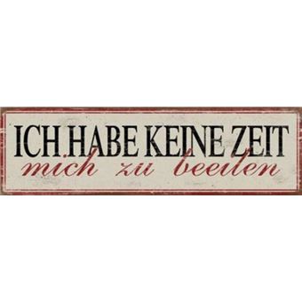 Humour Poster Plaque En Métal Ich Habe Keine Zeit Mich Zu Beeilen