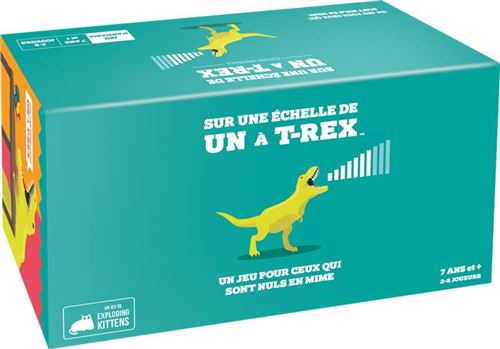 Sur une Echelle de Un à T-Rex