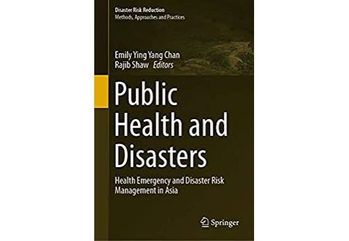 Public Health and Disasters: Health Emergency and Disaster Risk Management in Asia (Disaster Risk Reduction) (English Edition) Format Kindle