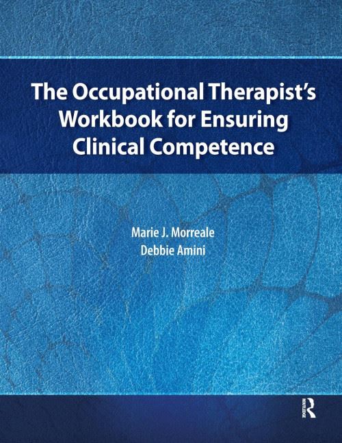 Générique The Occupational Therapist'S Workbook For Ensuring Clinical Competence