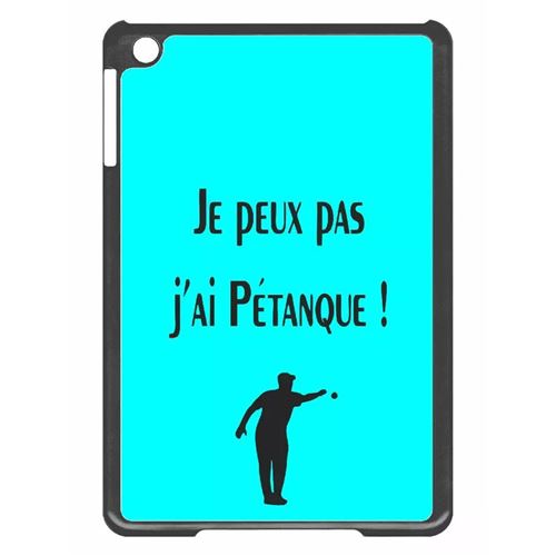 Coque tablette My-Kase pour iPad mini 2 - je peux pas j ai petanque turquoise - Plastique Noir