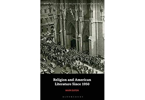 Religion and American Literature Since 1950 (New Directions in Religion and Literature) (English Edition) Format Kindle