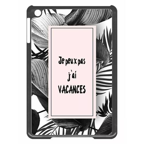 Coque tablette My-Kase pour iPad mini 2 - je peux pas j ai vacances palmiers - Plastique Noir