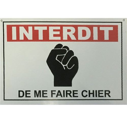 Petite plaque carte postale Interdit de me faire chier 15 x 10