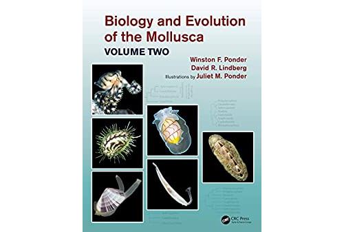 Biology and Evolution of the Mollusca, Volume 2 (English Edition) Format Kindle