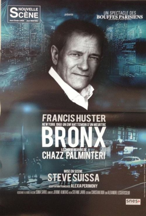 Francis Huster - Bronx - 40x60 cm - AFFICHE / POSTER