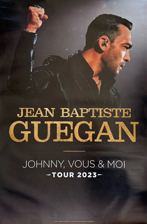 Affiche - Jean-Baptiste Guegan - Johnny, vous @ moi - Tour 2023 - 80x120cm État correct - N/A reconditionné disponible sur Fnac