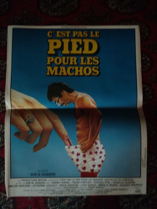 C' Est Pas Le Pied Pour Les Machos - AFFICHE CINEMA ORIGINALE État correct - N/A reconditionné disponible sur Fnac