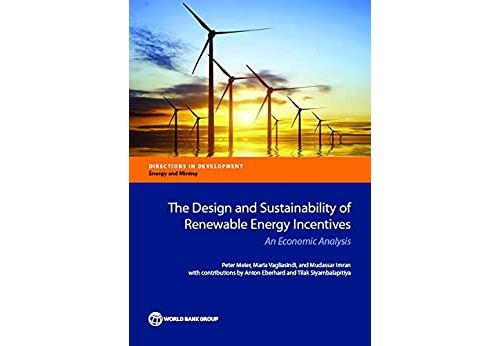 The Design and Sustainability of Renewable Energy Incentives: An Economic Analysis (Directions in Development) (English Edition) Format Kindle