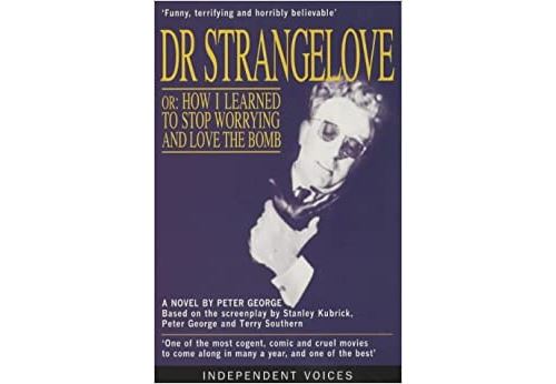 Doctor Strangelove: Or, How I Learned To Stop Worrying And Love The Bomb (Anglais) Broché – 24 Juin 1999