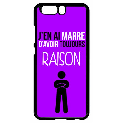 Coque huawei p10 j en ai marre d avoir toujours raison 8