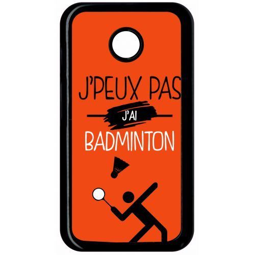 Coque motorola moto e j peux pas j ai badminton 10